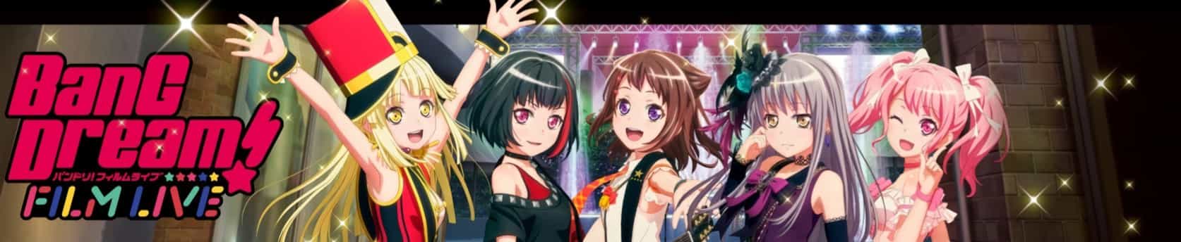BanG Dream! FILM LIVE